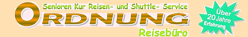 Reisebüro Ordnung – Senioren-, Kurreisen- und Shuttle-Service